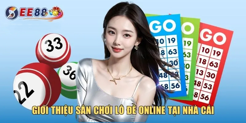 Giới thiệu sân chơi lô đề EE88